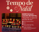 Tempo de Natal - Espetáculo Laços de Natal